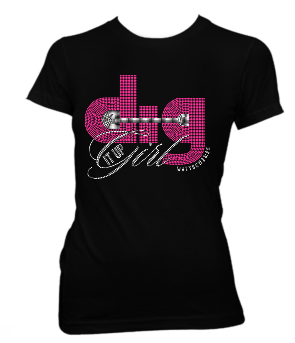 DIG IT UP GIRL BLING TSHIRT