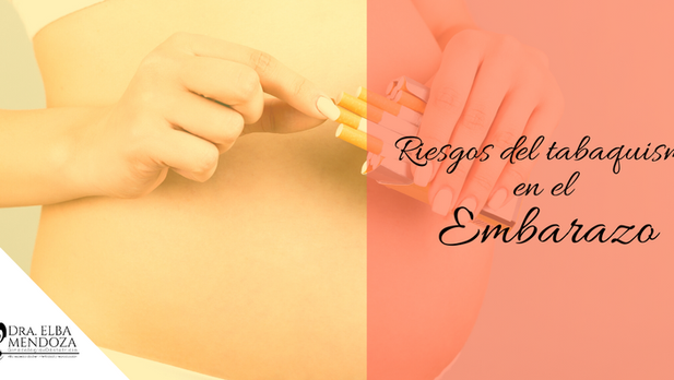 Riesgos del tabaquismo en el embarazo 