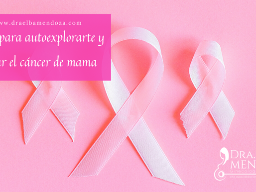 Pasos para autoexplorarte y detectar el cáncer de mama  