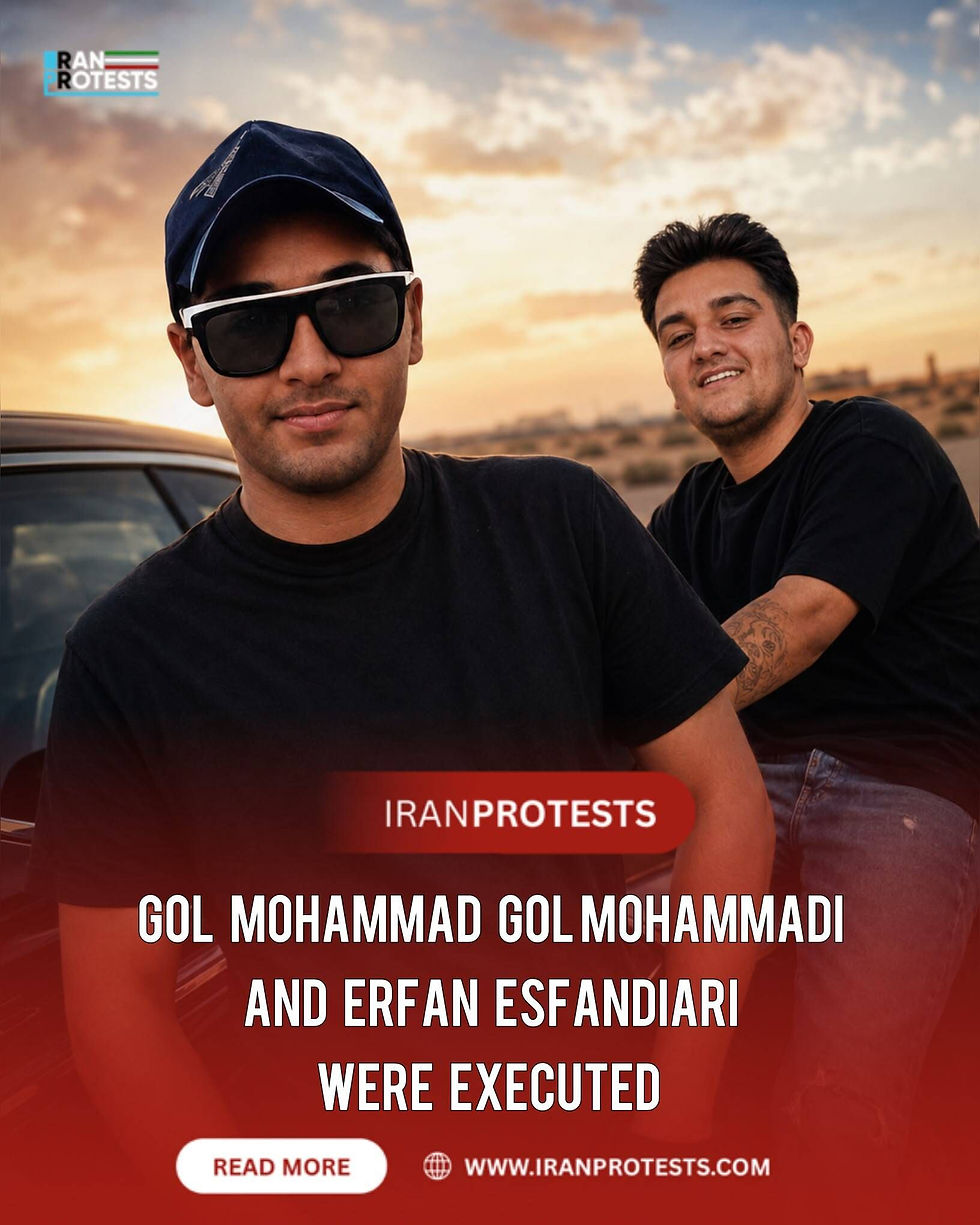GOL MOHAMMAD GOL MOHAMMADI
AND ERFAN ESFANDIARI
WERE EXECUTED