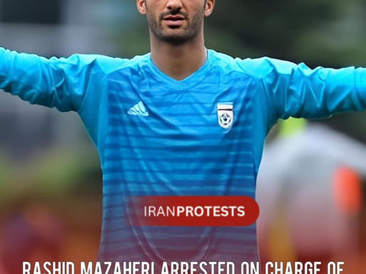 RASHID MAZAHERI ARRESTED ON CHARGE OF "PROPAGANDA AGAINST NATIONAL SECURITY"
