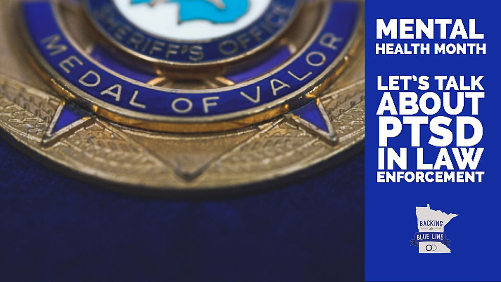 Mental Health Month: Let's Talk About PTSD in Law Enforcement