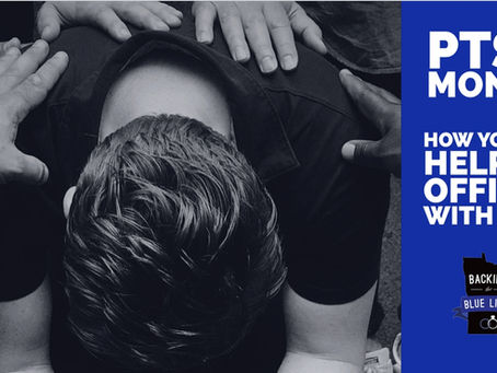 PTSD Month: How YOU Can Help an Officer with PTSD