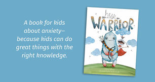 Helping kids win over anxiety