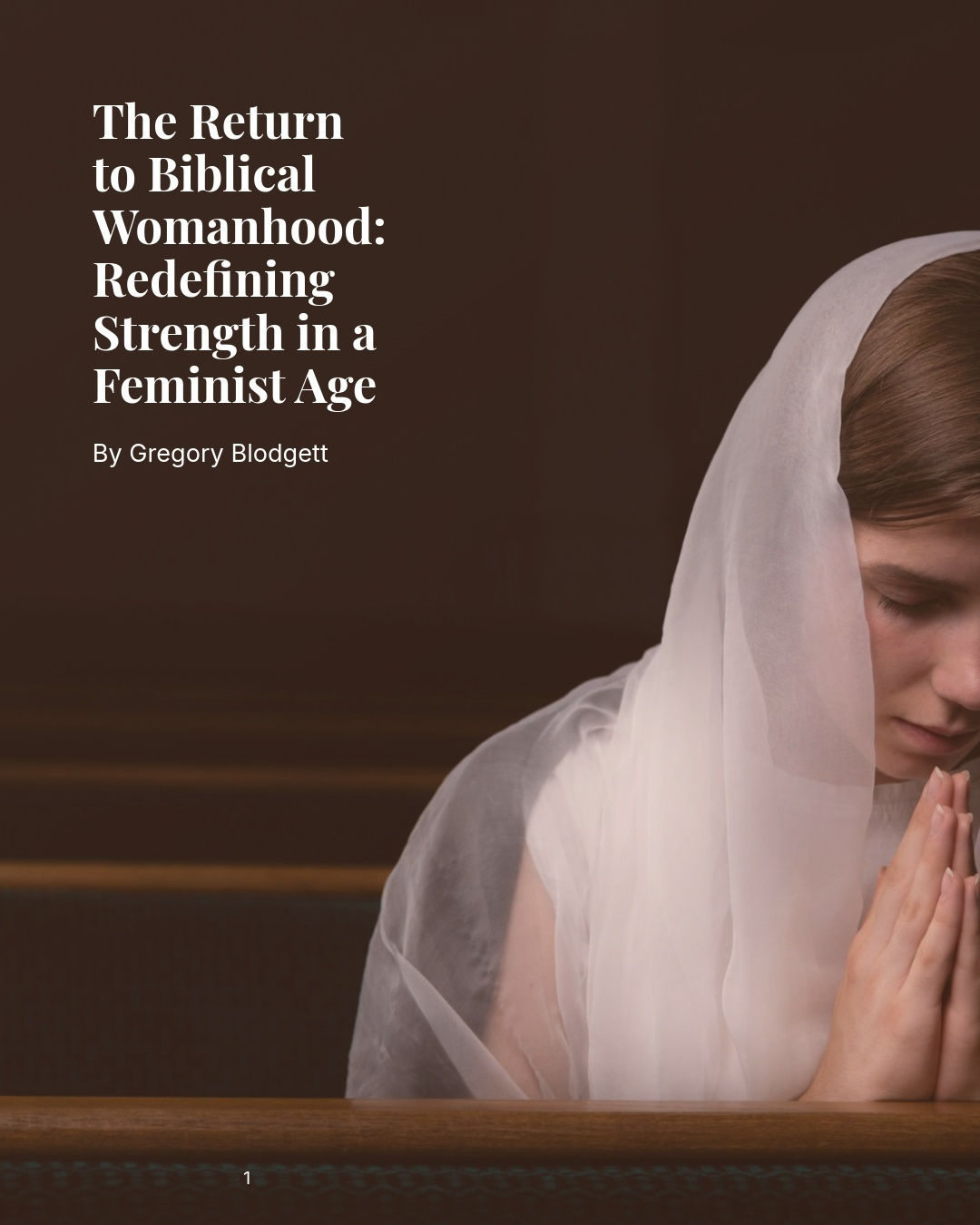 The Return To Biblical Womanhood