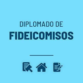 Diplomado de Fideicomisos.jpg