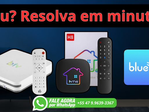 🔥 BlueTV caiu? Veja como resolver em MINUTOS!