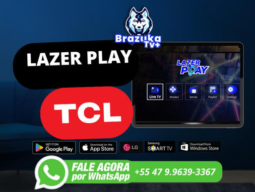Lazer Play | TV Smart TCL Android
