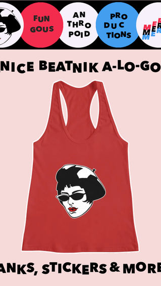 A red tank with the Janice beatnik logo on it appears against a pink background. Above it, in uneven letters, is the declaration "Janice beatnik a-lo-go!!!". Underneath, in the same style, is "Tanks, stickers and more!". A black banner appears at the very top, showing the logo and the words "Fungous Anthropoid Productions Merch" spread across overlapping circles.