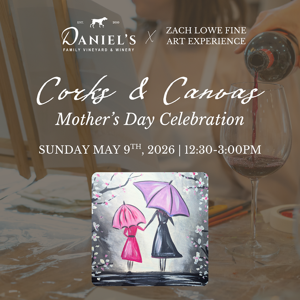Corks & Canvas: Mother's Day Celebrations