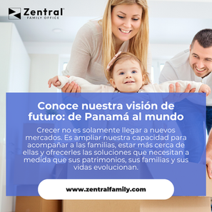 De Panamá al mundo: construyendo el futuro de Zentral Family Office