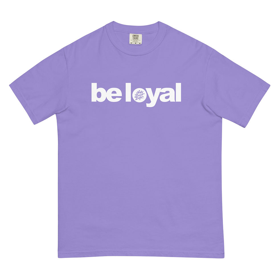 Thumbnail: Men’s Be Loyal - garment-dyed heavyweight t-shirt