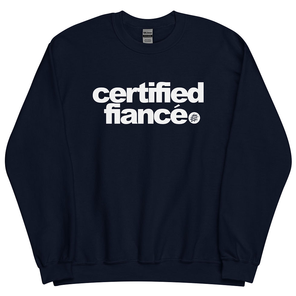 Thumbnail: Certified Fiance - Men's Sweatshirt
