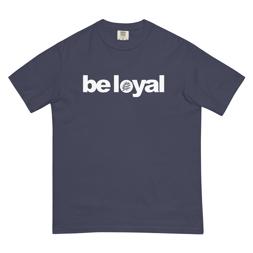 Thumbnail: Men’s Be Loyal - garment-dyed heavyweight t-shirt
