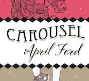 Carousel by April Ford
