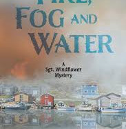 Fire, Fog and Water by Mike Martin