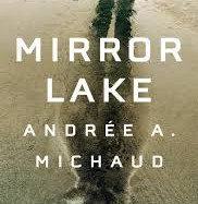Mirror Lake by Andrée A. Michaud