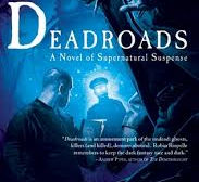 Deadroads by Robin Riopelle