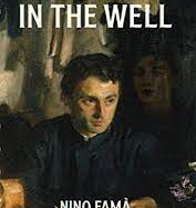 The Ocean in the Well by Nino Fama