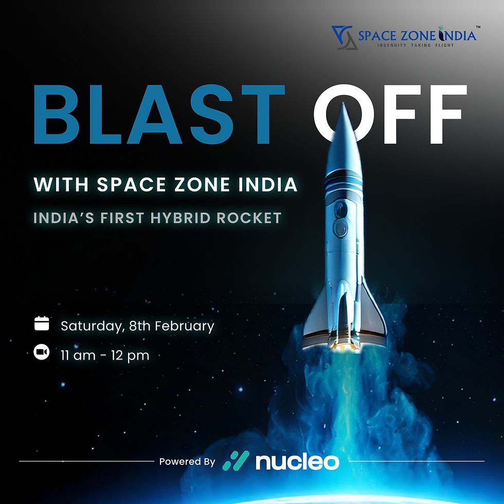 BLAST OFF with Space Zone India