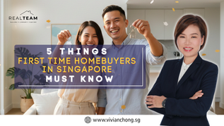 5 Things First Time Homebuyers in Singapore Must Know