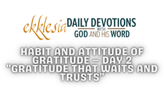 HABIT AND ATTITUDE OF GRATITUDE - DAY 2
