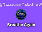 Breathe Again