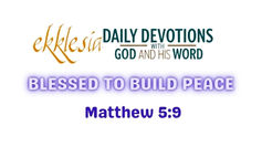 Blessed to Build Peace