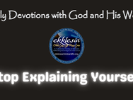 Stop Explaining Yourself