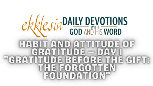 HABIT AND ATTITUDE OF GRATITUDE — DAY 1