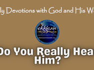 Do You Really Hear Him?