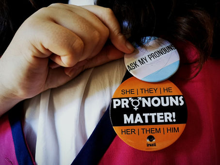 OPINION: Pronouns can be a matter of life or death