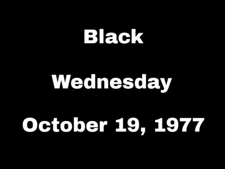 Black Wednesday: Never forgetting