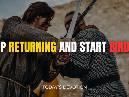 Stop returning and start binding