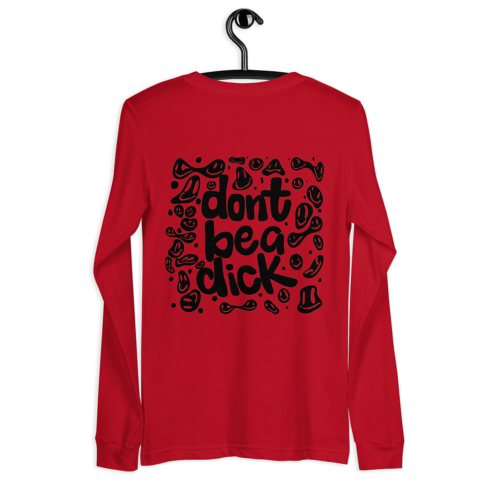Thumbnail: Dont Be a D*ck Unisex Long Sleeve Tee