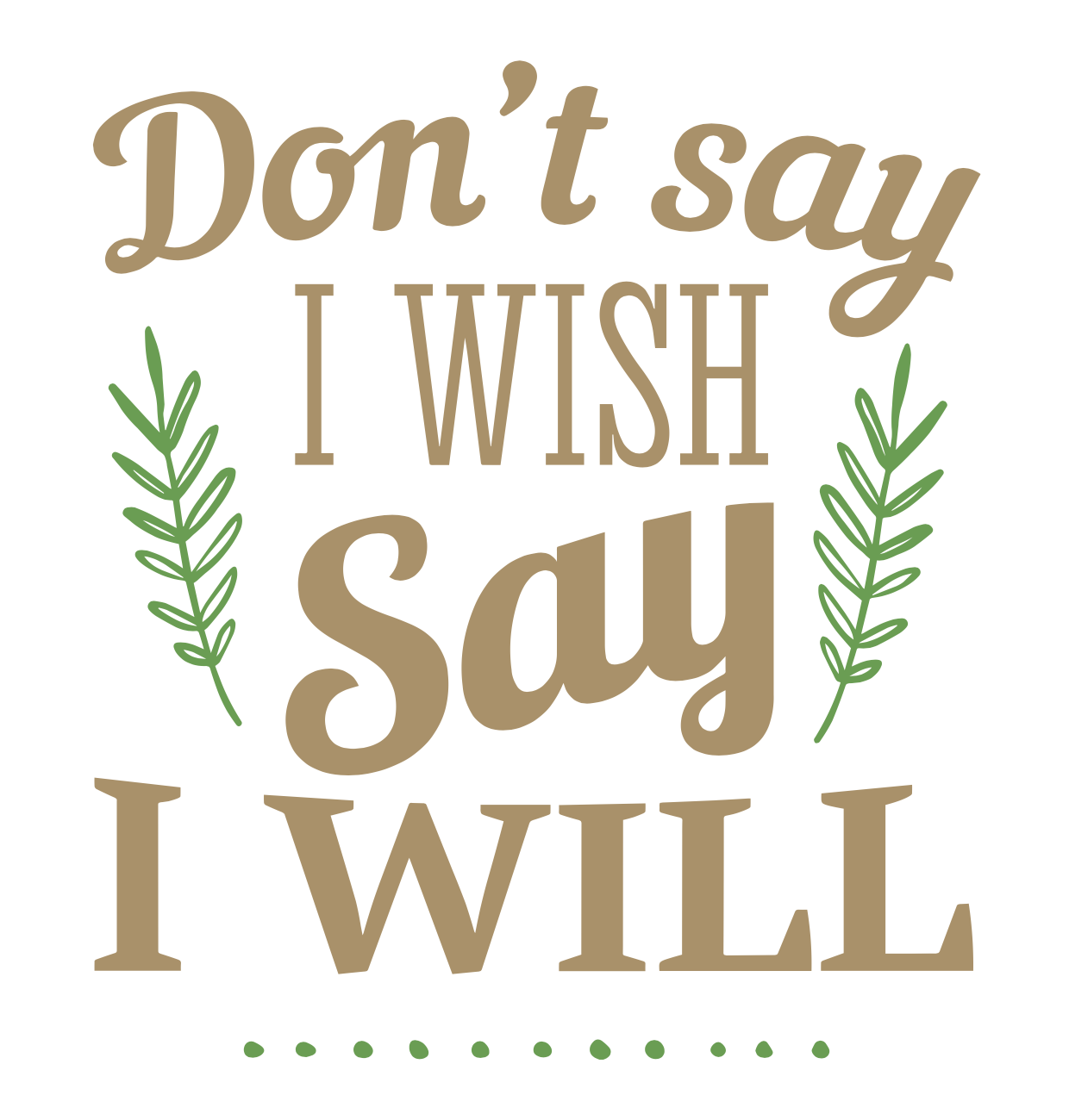 I Will