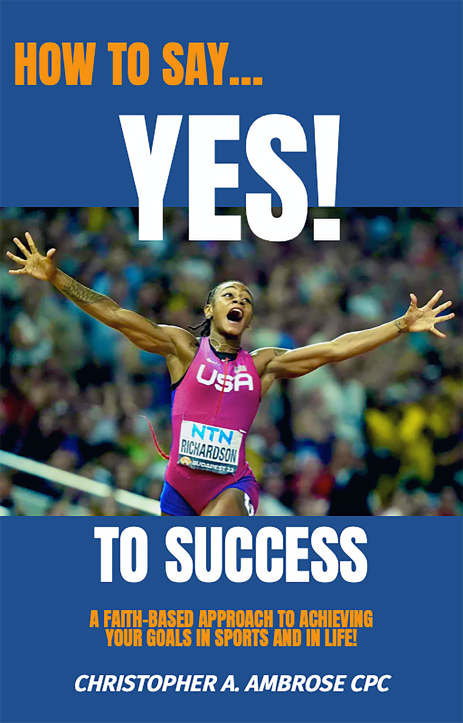 How To Say... YES! To Success