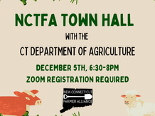 NCTFA Town Hall with the CT Department of Agriculture 2024 (5th annual)