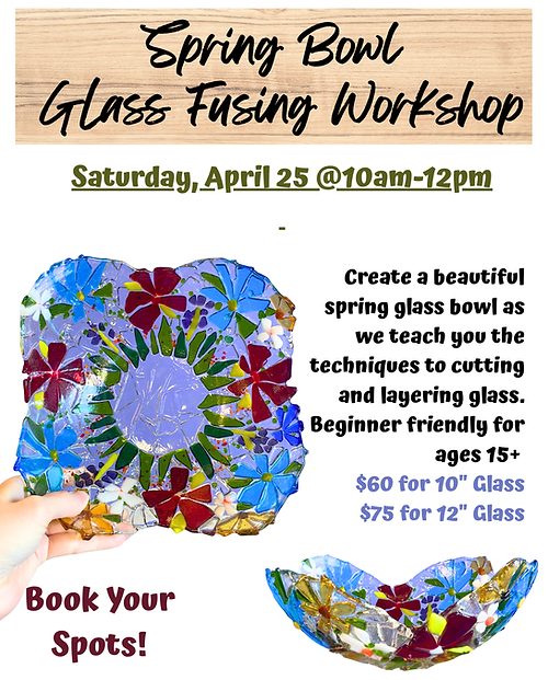 Spring Bowl GLass Fusing Workshop (7).png