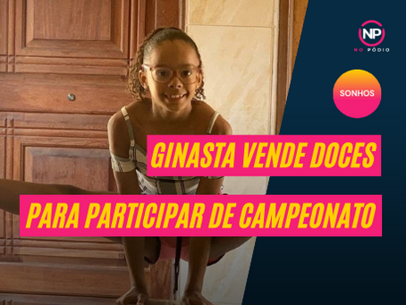 Ginasta vende doces para participar de Campeonato Nacional