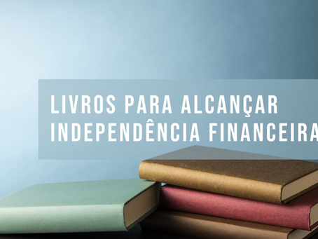 Pilha de livros sobre uma mesa, com fundo azul e a frase 'Livros para alcançar independência financeira', representando sugestões de leitura para quem buscaPilha de livros sobre uma mesa, com fundo azul e a frase 'Livros para alcançar independência financeira', representando sugestões de leitura para quem busca independência financeira. independência financeira.