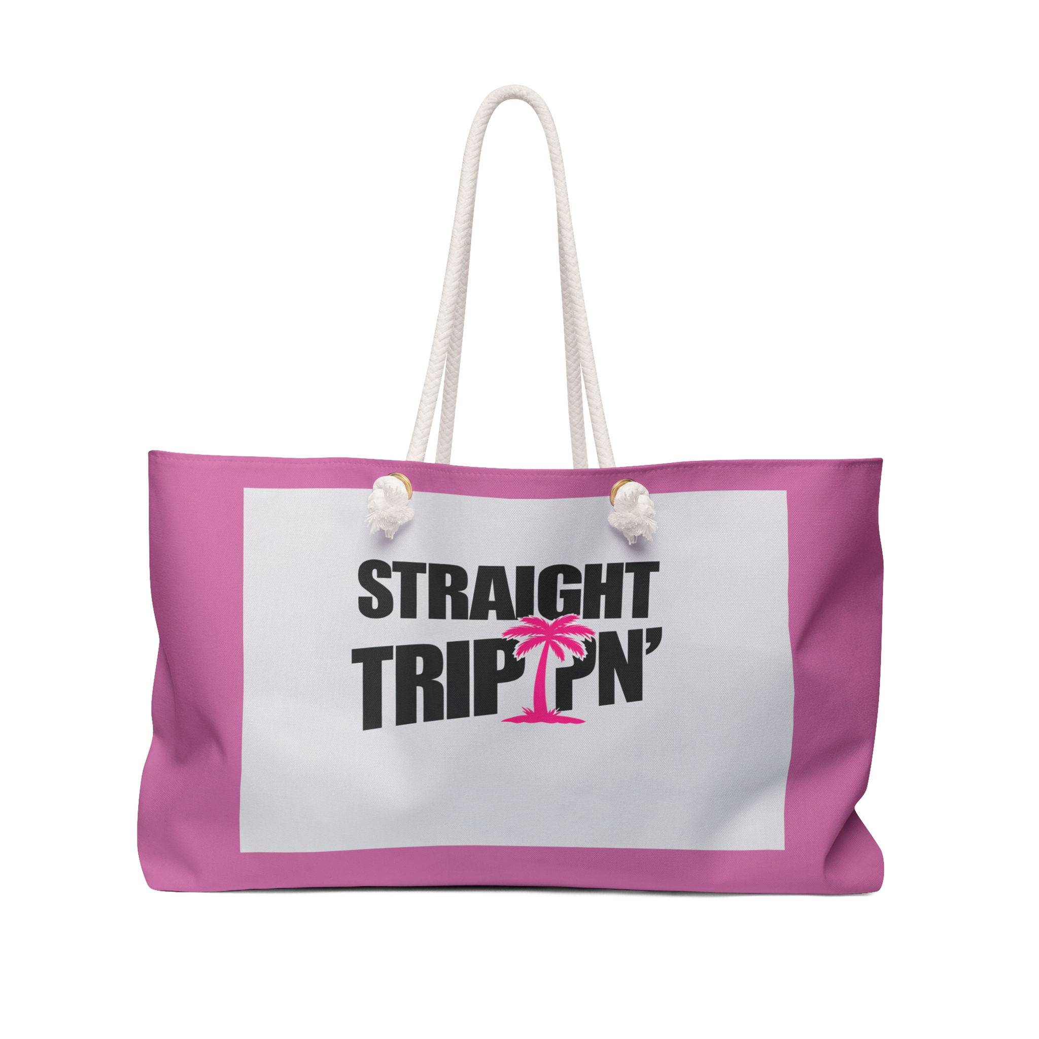 Straight Trippin — Weekender Bag