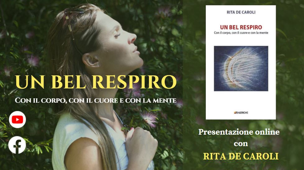 UN BEL RESPIRO. Presentazione libro di Rita De Caroli