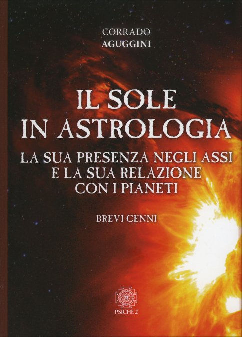 IL SOLE IN ASTROLOGIA