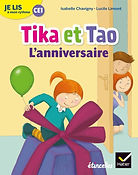 Tika et Tao - L'anniversaire CE1