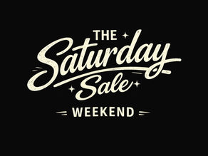 Saturday Sales (TSS) May 16th - 17th