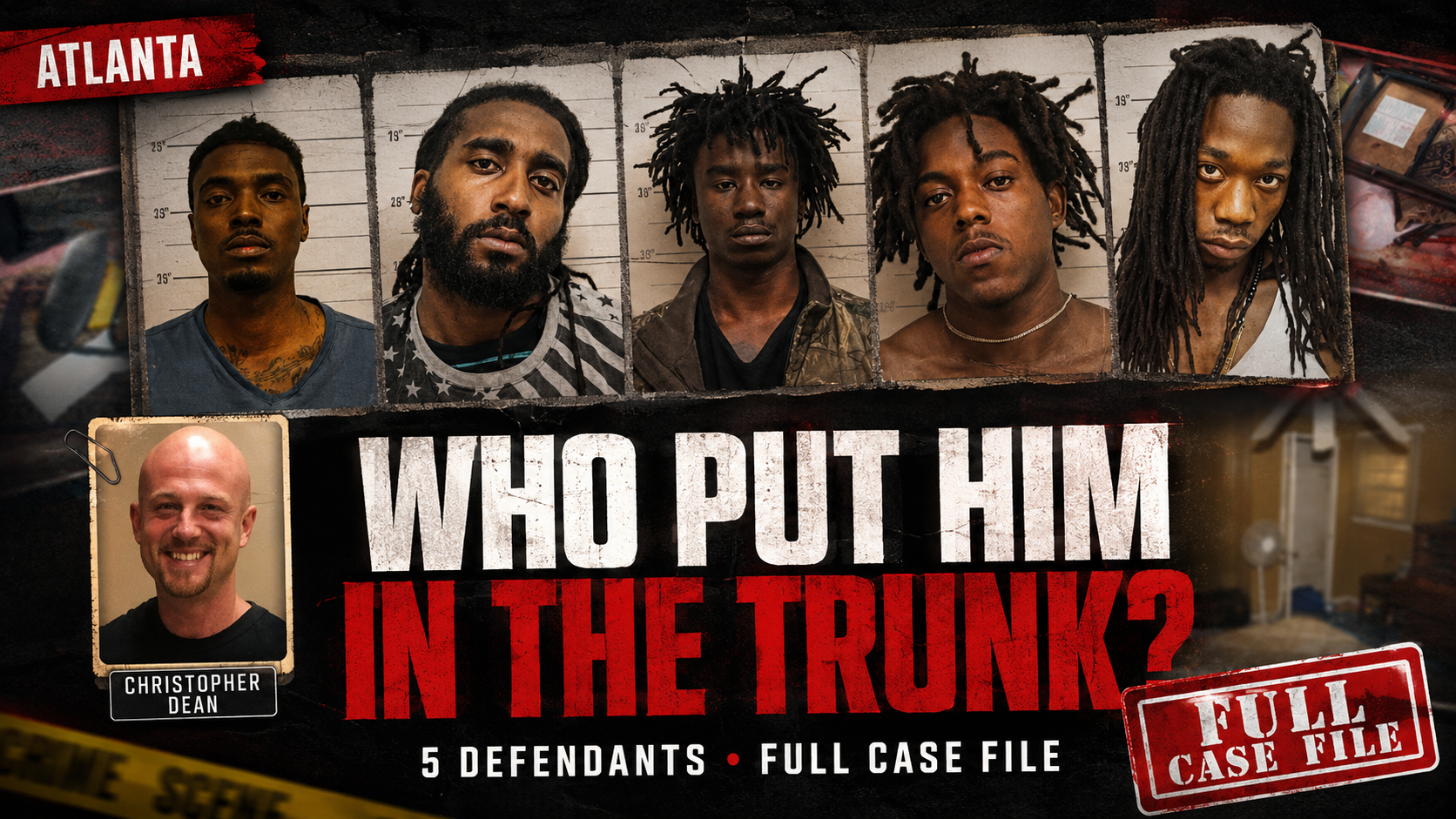 On October 17, 2016, Christopher Dean went to a residence on Sandy Creek Drive in Atlanta for what prosecutors described as a marijuana deal. By the next day, his body was found inside the trunk of his own Toyota Camry at the H.E. Holmes MARTA Station.