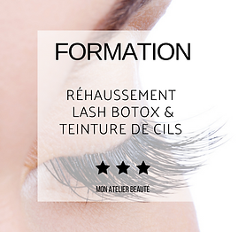 Réhaussement, lash botox & teinture de cils Formation - Mon Atelier Beauté.png