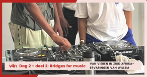 Dag 2 - deel 2: Bridges for music