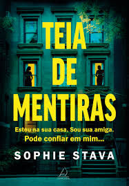 A hipocrisia dos mentirosos, em Teia de Mentiras, de Sophie Stava